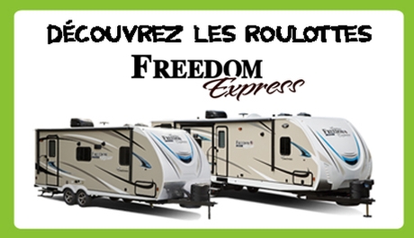 Découvrez les roulottes Freedom Express