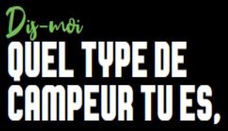 Quel type de campeur tu es?